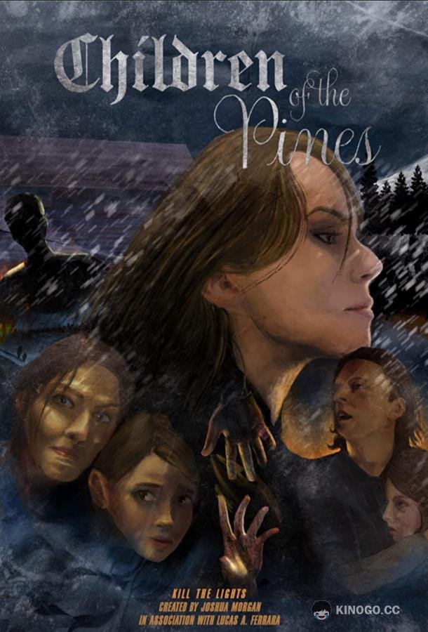 Дети сосновых лесов Children of the Pines (2022)