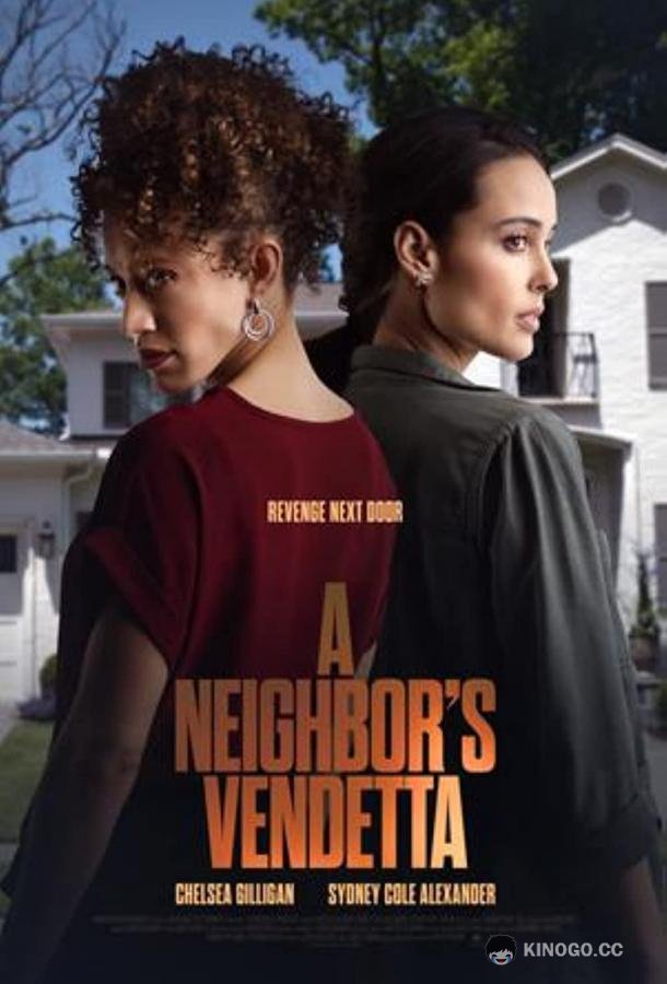 Соседская Вендетта A Neighbor's Vendetta (2023)