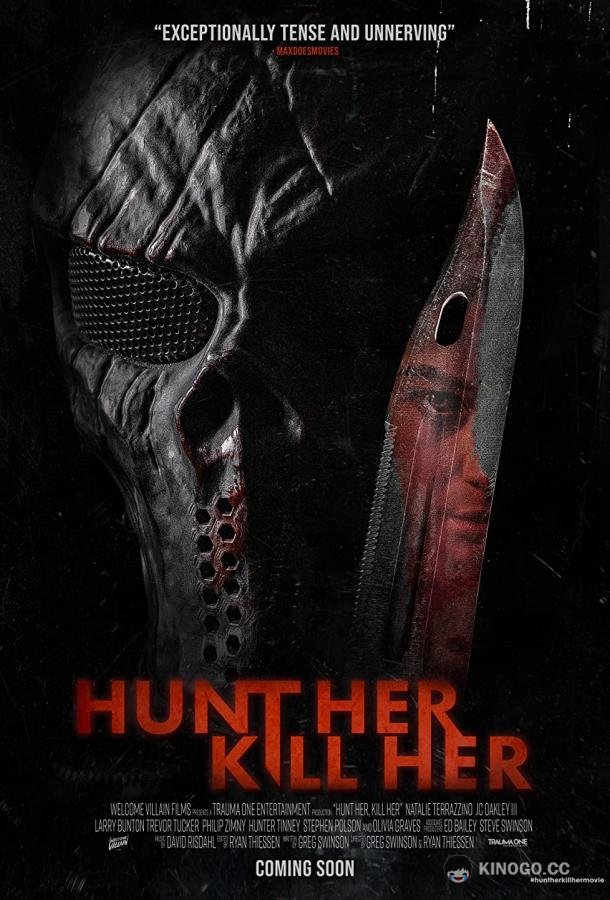 Травите её, убейте её! Hunt Her, Kill Her (2022)