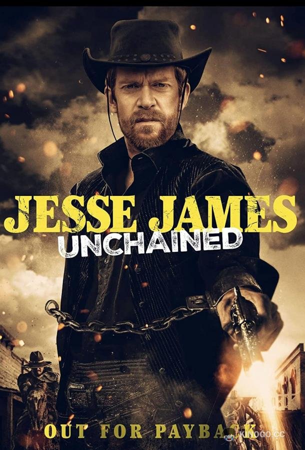 Джесси Джеймс: Освобожденный Jesse James Unchained (2022)