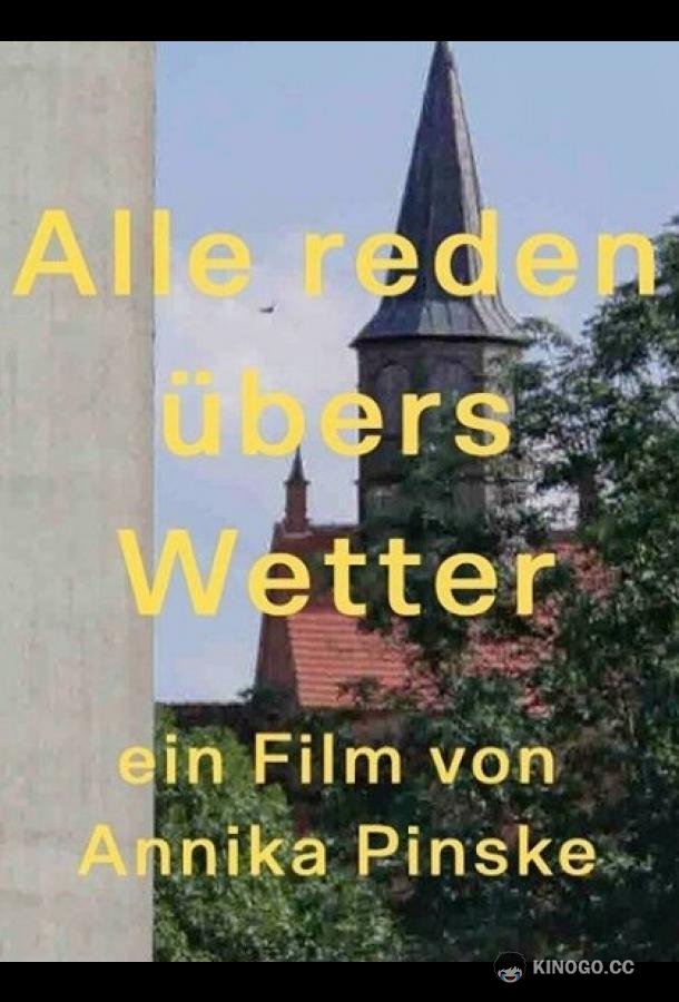 Поговорим о погоде Alle reden übers Wetter (2022)