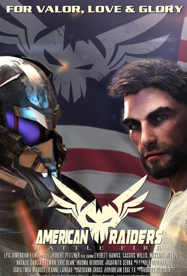 Американские рейдеры: Пламя битвы American Raiders: Battle Fire (2022)