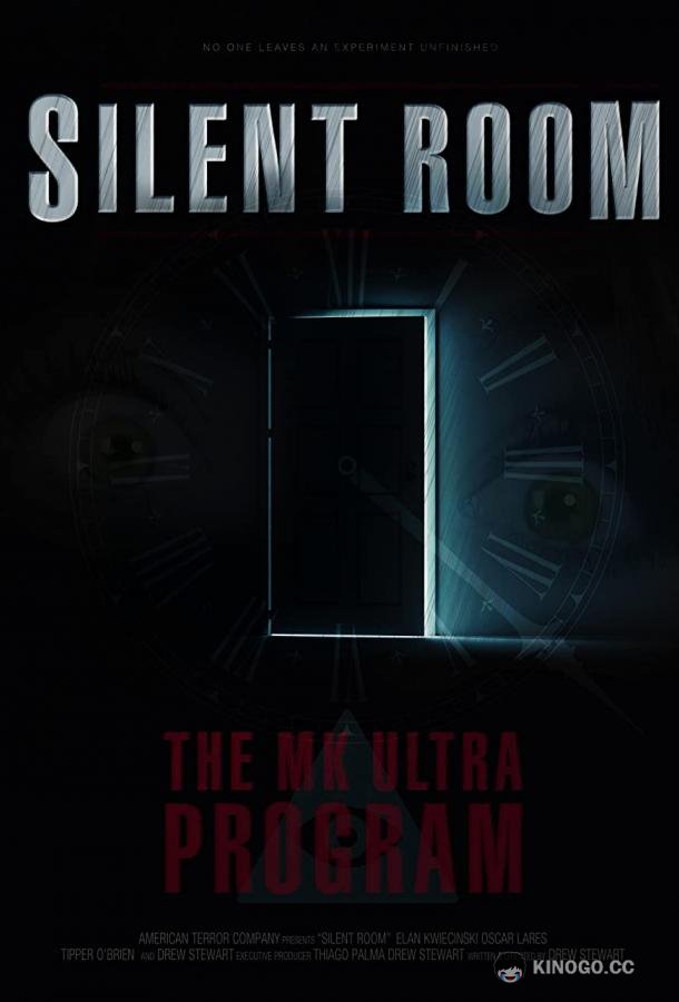 Тихая комната: Программа МК-Ультра Silent Room: The MK Ultra Program (2021)