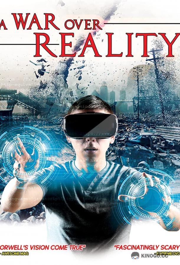 Война за реальность A War Over Reality (2018)