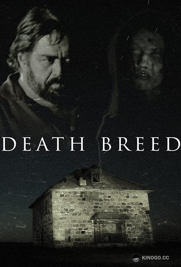 Порода смерти Death Breed (2021)