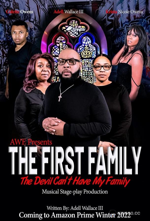Первая семья The First Family Musical (2022)