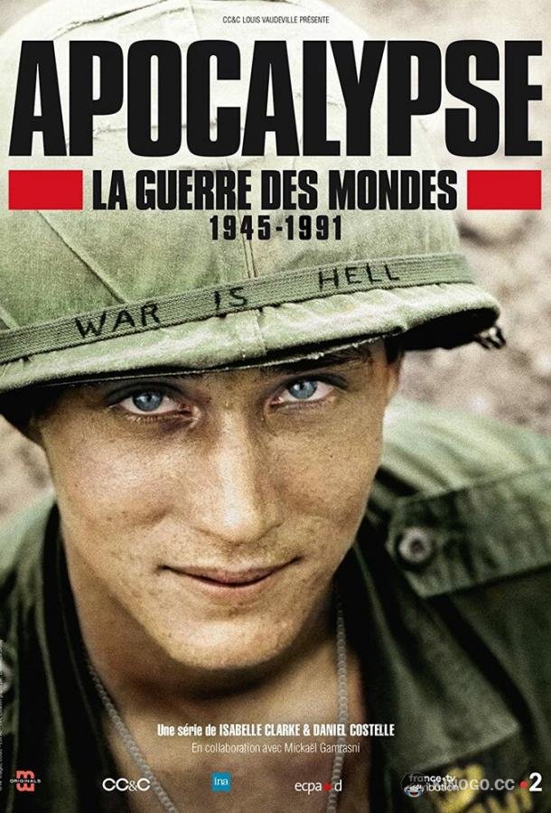 Апокалипсис: Война миров 1945-1991 Apocalypse La Guerre Des Mondes 1945-1991 (2019)