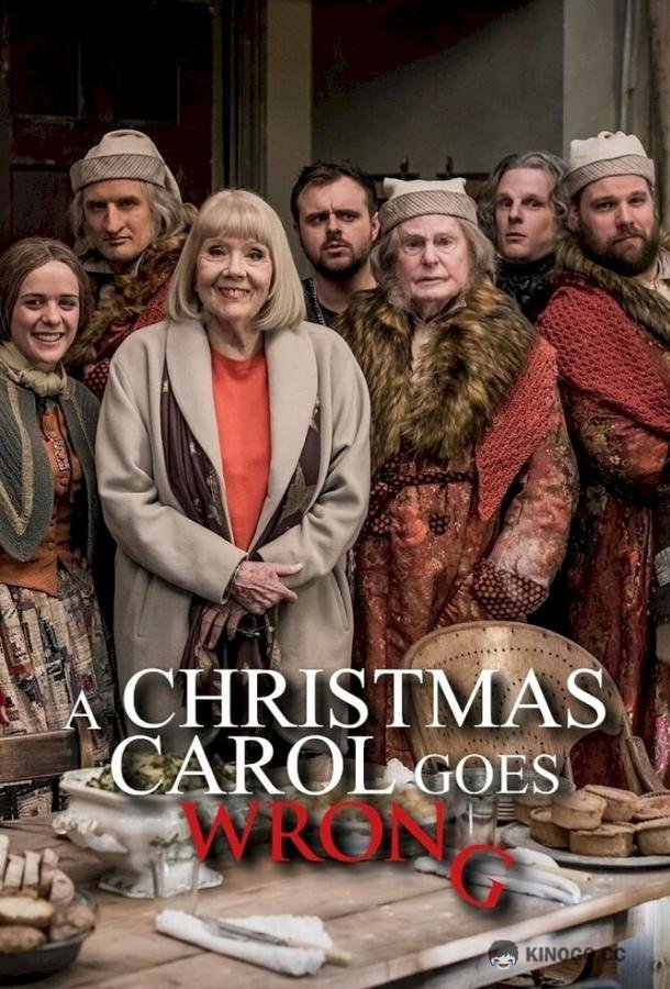 Рождественская песнь пошла не так A Christmas Carol Goes Wrong (2017)