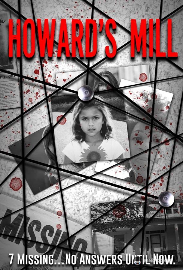 Мельница Ховарда Howard's Mill (2021)