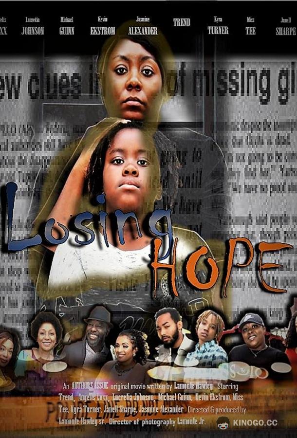 Теряя надежду Losing Hope (2021)
